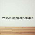 wissen kompakt erklärt